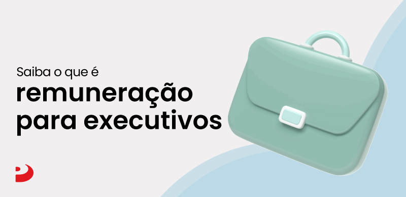 remuneração-para-executivos