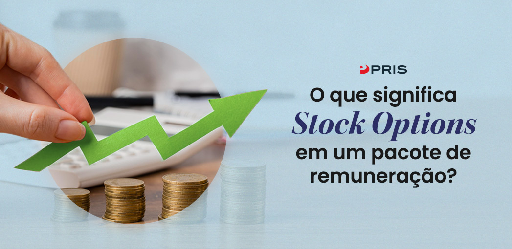 pris-O-que-significa-Stock-Options-no-pacote-de-remuneracao